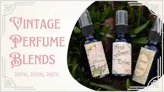 Three Historical Perfume Recipes for Spring