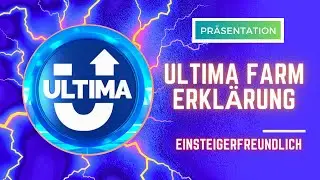 Ultima Farm Pr&auml;sentation - Dein Einstieg in Krypto?