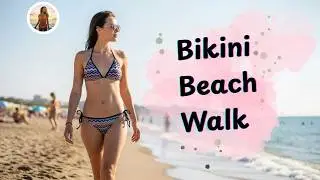Relaxing Bikini Beach Walk with Chill Music