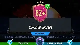 82+ x100 Upgrade SBC Pack Opened - Cheap Solution & Tips - Fifa 23