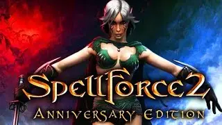 SpellForce 2 - Anniversary Edition 2017 ► Full HD Gameplay walkthrough ► NEW GAMES ON PC