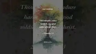 Bible Verse of The Day - 2 Timothy 2:3  #dailyreminder #bibleverse #youtubeshorts