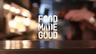 Food Made Good and The World's 50 Best