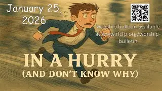 Sunday Worship at RLC January 25, 2026
