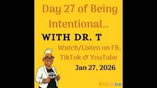 Day 27: Being Intentional