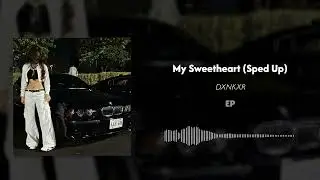 DXNKXR - My Sweetheart