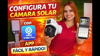 Como configurar tu camara solar con la aplicación V380 PRO ☀️