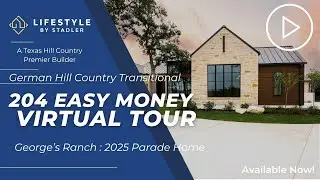 204 Easy Money Virtual Tour: A German Hill Country Transitional Home