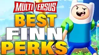 Best Perks for FINN in MultiVersus (Build Tutorial)