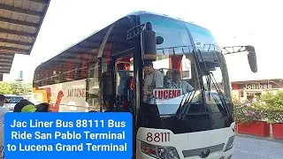 Jac Liner 88111 Yutong ZK6107HA Bus 🚌 Ride San Pablo Grand Terminal to Lucena Grand Terminal