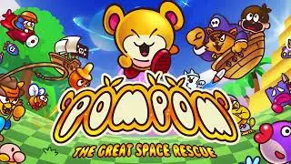 Pompom: The Great Space Rescue - Official Mobile Trailer