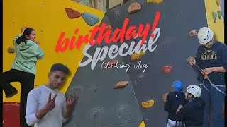A birthday spent climbing walls instead of sitting at home| Indoor Climbing | 🧗🏻&zwj;♀️🎂🤸🏻&zwj;♀️😂