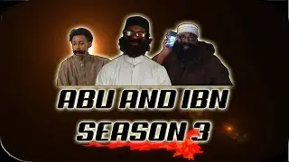 ABU AND IBN Season 3 OFFICIAL TRAILER!