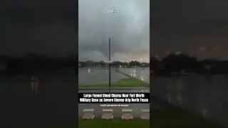 Large Funnel Cloud Churns Near Fort Worth Military Base as Severe Storms Grip North Texas