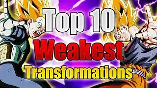Top 10 Weakest Transformations in Dokkan History