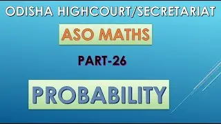 ODISHA ASO MATHS PART-26 (PROBABILITY)