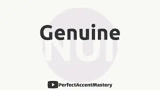 How to Pronounce GENUINE | IPL | Definition | Perfect Accent Mastery