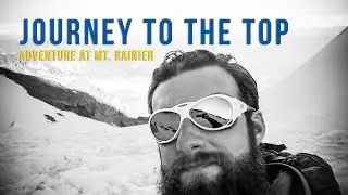 Journey To The Top, Mount Rainier Summit | Nick Koumalatsos