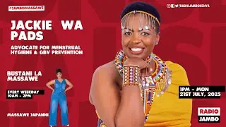 JACKIE ADVOCATE FOR MENSTRUAL HYGIENE & GBV PREVENTION KATIKA  BUSTANI LA MASSAWE JAPANNI - ILIKUAJE