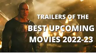 Trailers of the Best Upcoming Movies of 2022 & 2023 / Лучшие трейлеры предстоящих фильмов #trailers