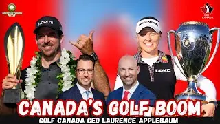 Генеральный директор Golf Canada Лоуренс Эпплбаум о Брук Хендерсон, Нике Тейлоре и развитии канад...