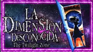 LA DIMENSION DESCONOCIDA 1985 - Reseña y breve Historia - The Twilight Zone