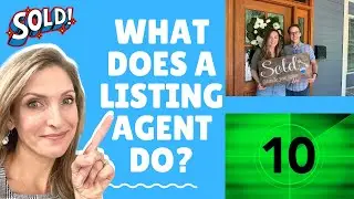 What does a listing agent do? Appraisal & Closing