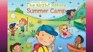 Story Time in English | The Night Before Summer Camp By Natasha Wings | Read Aloud #storytime