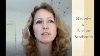 Medvetet liv - Eleonor Sandstr&ouml;m