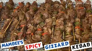 How to make Mambe's delicious SPICY GiZZarD KEBAB/KHEBAB/KEBOB