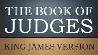 Book of Judges - Chapter 5 - KJV Audio Bible