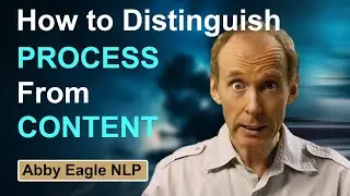 How to distinguish process from content. Free NLP training.