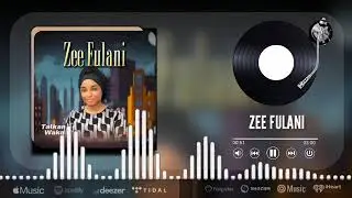 Talkan_waka_yimigol_gimol_Zee_Fulani_ @TALKAWAKA akanwaka __&_@SiradjiAliMusa _________