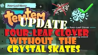 UPDATED - Find the Four-Leaf Clover WITHOUT Crystal Skates in Temtem (Working fix)