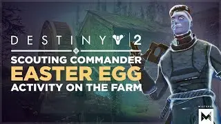 Destiny 2: Scouting Commander Buff Guide,  Easter Egg Activity In The Farm