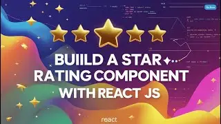 Building a Star Ratings Component in React