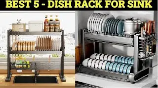 👉BEST 5 DISH RACK FOR SINK 2025-2026