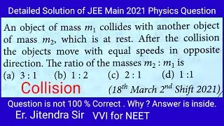 262 JEE Main 18th March 2nd Shift 2021 Physics Question Collision #energeticphysics