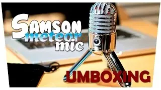 SAMSON METEOR MIC (USB) - ОБЗОР