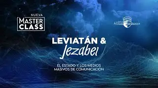Master Class | Leviatán y Jezabel