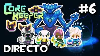 EL FINAL ⁽ᵖᵒʳ ᵃʰᵒʳᵃ⁾ | Core Keeper 1.0 (PC) - Coop (4 jugadores) - Directo #6 (FINAL)
