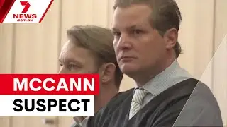 McCann suspect seeks police protection after release | 7NEWS