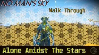 &ldquo;Alone Amidst the Stars&rdquo; No Man's Sky Walkthrough (2025)