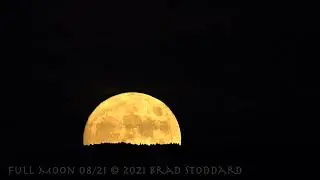 Full Moon 08/21/2021 HD time-lapse