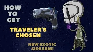 Destiny 2: How to Get the Travelers Chosen Exotic Guide