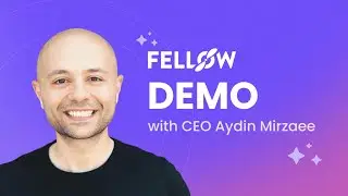 [2023] Fellow.app Demo with CEO Aydin Mirzaee ✨🚀
