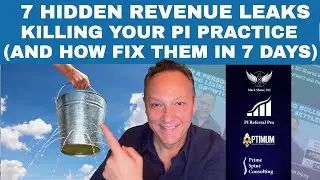 🔧 7 Hidden Revenue Leaks Killing Your PI Practice (And How to Fix Them in 7 Days)
