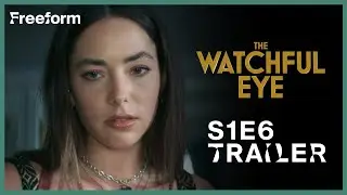 The Watchful Eye | Season 1, Episode 6 Trailer | Nowhere's Safe