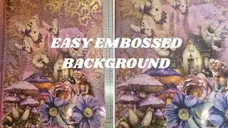 EASY BEGINNER BACKGROUND USING EMBOSSING POWDER AND SPRAYS & MAREMI'S GORGEOUS COLLAGE BOOKS!!!