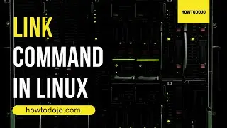 Linux Link Command: Everything You Need To Know